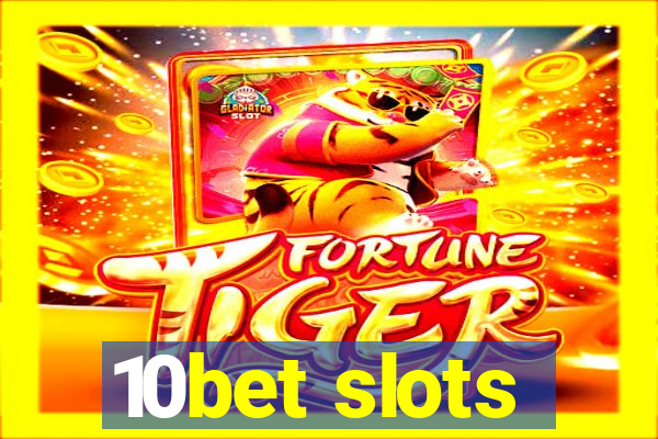 10bet slots